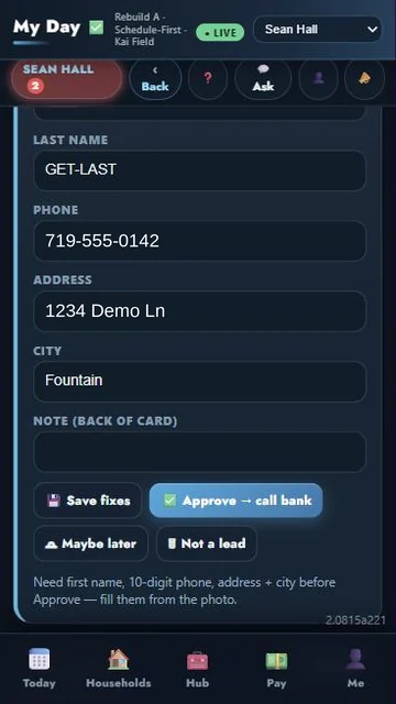 The approve step: Save fixes, Approve to call bank, Maybe later and Not a lead buttons, over the note Need first name, 10-digit phone, address + city before Approve